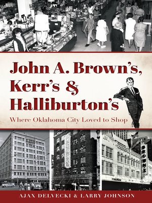 cover image of John A. Brown's, Kerr's & Halliburton's